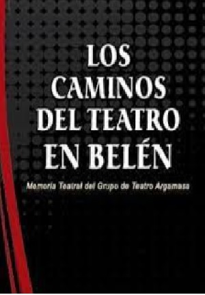 Memoria teatral del grupo de teatro