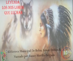 "Leyenda los dos lobos que luchan" Audio - cuento 2020